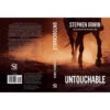 UNTOUCHABLE Book 4 By Stephen Irwin -Equestrian equipment si4untouchable cover