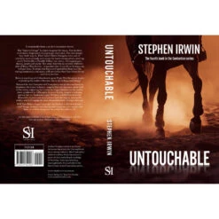 UNTOUCHABLE Book 4 By Stephen Irwin